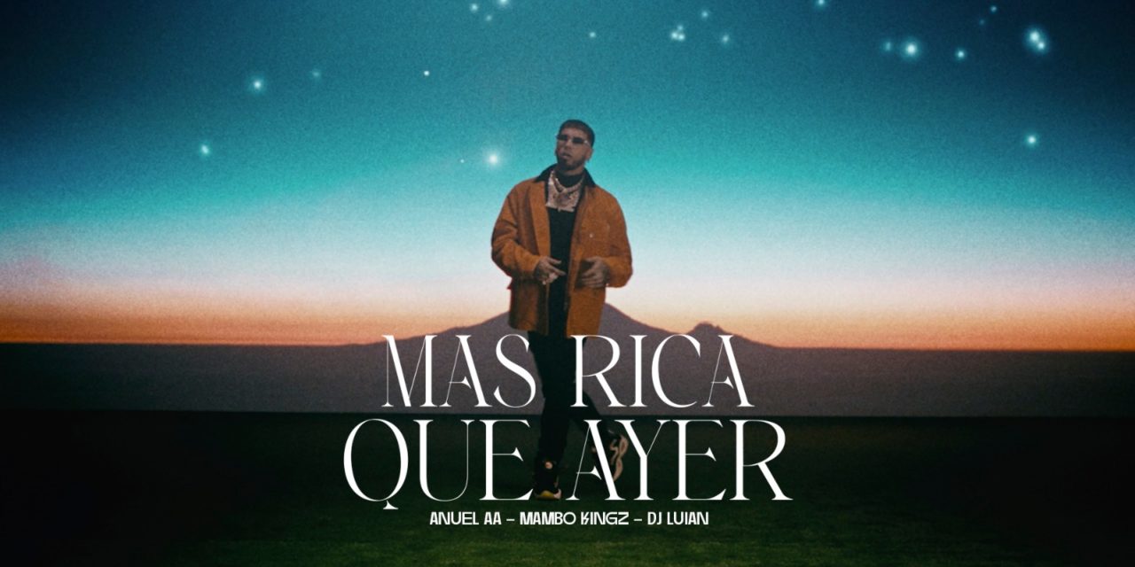 Anuel AA estrena Mas Rica que Ayer y hasta nombra a Shakira y Piqué en su letra